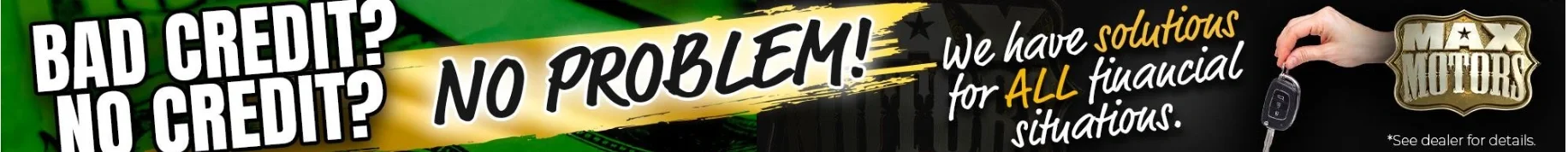 Bad Credit, No credit, no problem! Banner